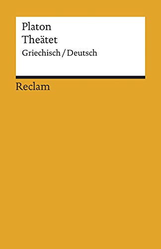 Theätet: Griechisch/Deutsch (Reclams Universal-Bibliothek) von Reclam Philipp Jun.